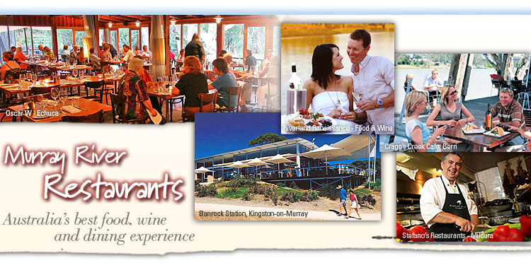 Murray River Restaurants - Australia's best food, wine and dining experience