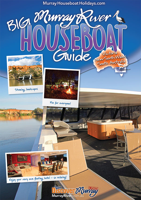 Big Murray River Houseboat Guide - New South Wales, Victoria and South Australia